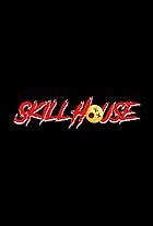Skill House 2025
